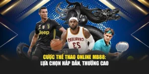 Cược Thể Thao Online MB88: Lựa Chọn Hấp Dẫn, Thưởng Cao