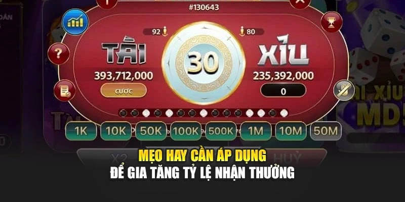 Mẹo hay cần áp dụng để gia tăng tỷ lệ nhận thưởng